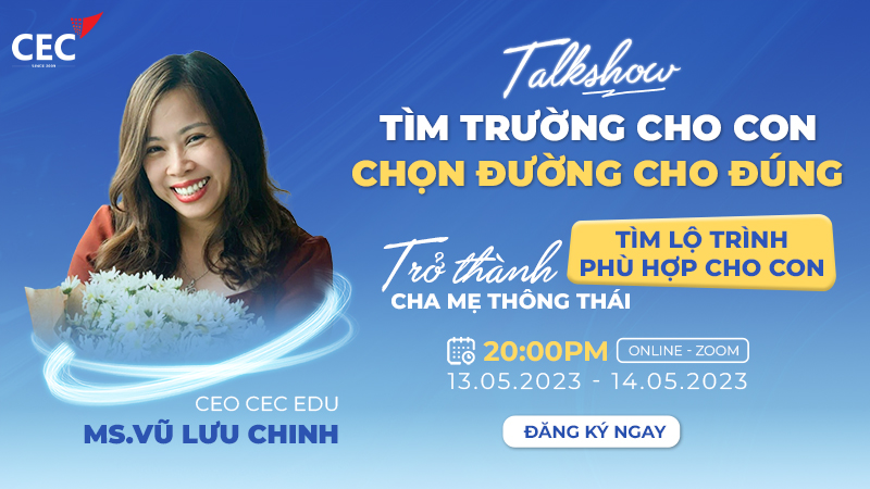 TALKSHOW : TÌM TRƯỜNG CHO CON - CHỌN ĐƯỜNG CHO ĐÚNG