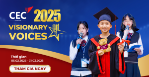 KHỞI ĐỘNG CEC VISIONARY VOICES 2025